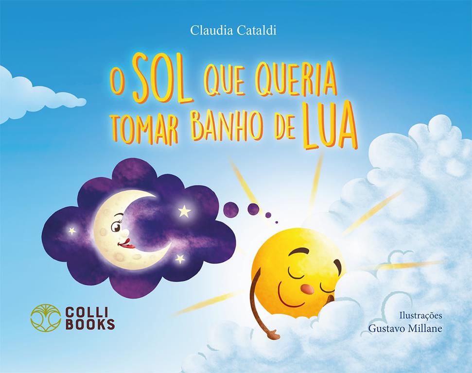 Livro O Sol que queria tomar banho de Lua Editora Colli Books