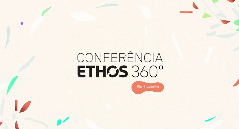 Conferência Ethos 2019 Rio de Janeiro reunirá especialistas para discutir nova economia e sustentabilidade – dia 25 de junho