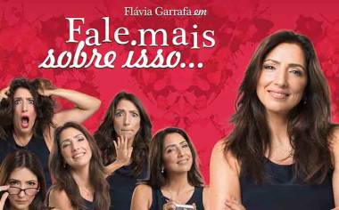 Monólogo cômico &quot;Fale Mais Sobre Isso&quot; de Flávia Garrafa ganha temporada carioca no Teatro no Shopping da Gávea
