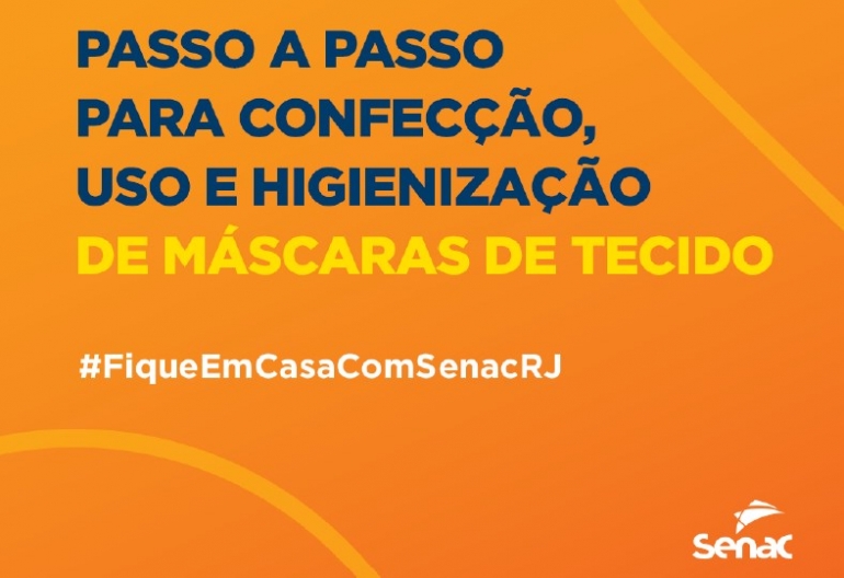 Baixe aqui o E-book (PDF): Senac RJ oferece passo a passo gratuito para confecção de máscaras de tecido.