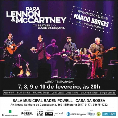 Para Lennon &amp; McCartney: Os Beatles e o Clube da Esquina de hoje até domingo na Sala Baden Powell